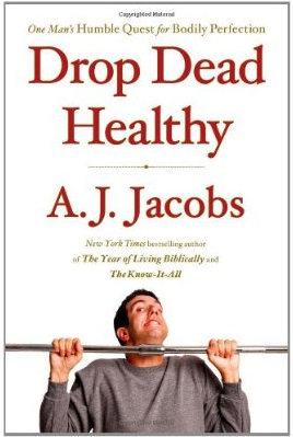 drop dead healthy