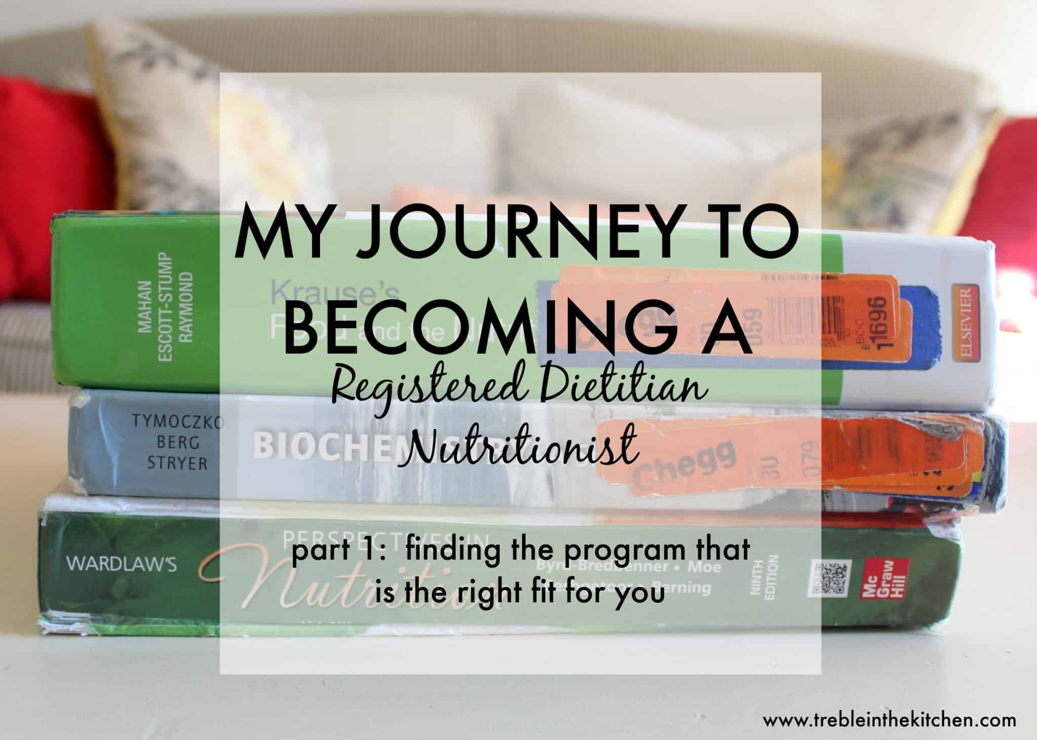 How to Become a Registered Dietitian Nutritionist from Treble in the Kitchen