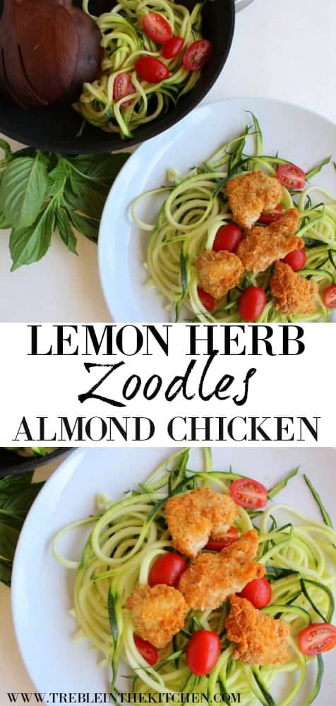 Lemon Herb Zoodles with Almond Chicken from Treble in the Kitchen paleo, gluten free, grain free, dairy free