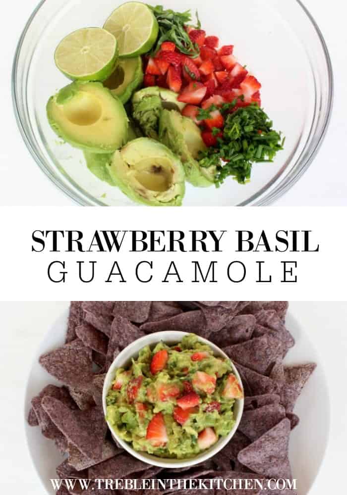 Strawberry Basil Guacamole from Treble in the Kitchen