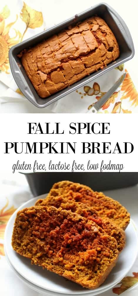 Fall Spice Pumpkin Bread - gluten free, lactose free, low FODMAP