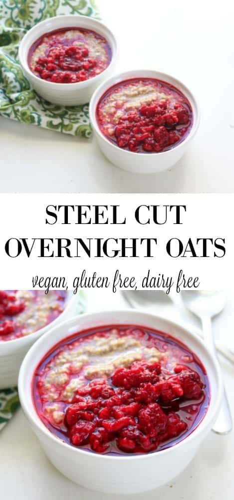 Steel Cut Overnight Oats - vegan, gluten free, dairy free, low FODMAP