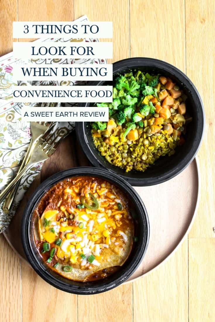 Sweet Earth Foods 3 Things To Look For When Buying Healthy Convenience Food #kroger #sweetearthfoods #sweetearth #ConsciousbyChoice