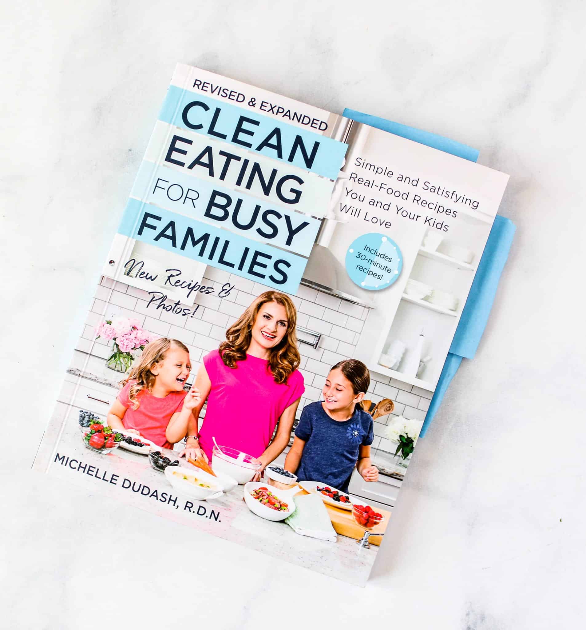 Clean Eating for Busy Families by Michelle Dudash