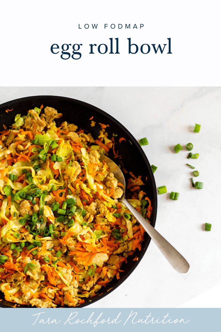 low FODMAP Egg Roll Bowl #healthyrecipes #lowfodmap #tararochfordnutrition