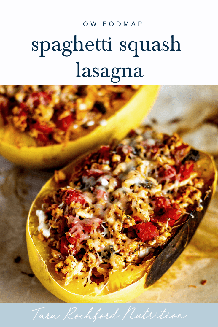 Spaghetti Squash Lasagna #lowfodmap #tararochfordnutrition #glutenfreedinner