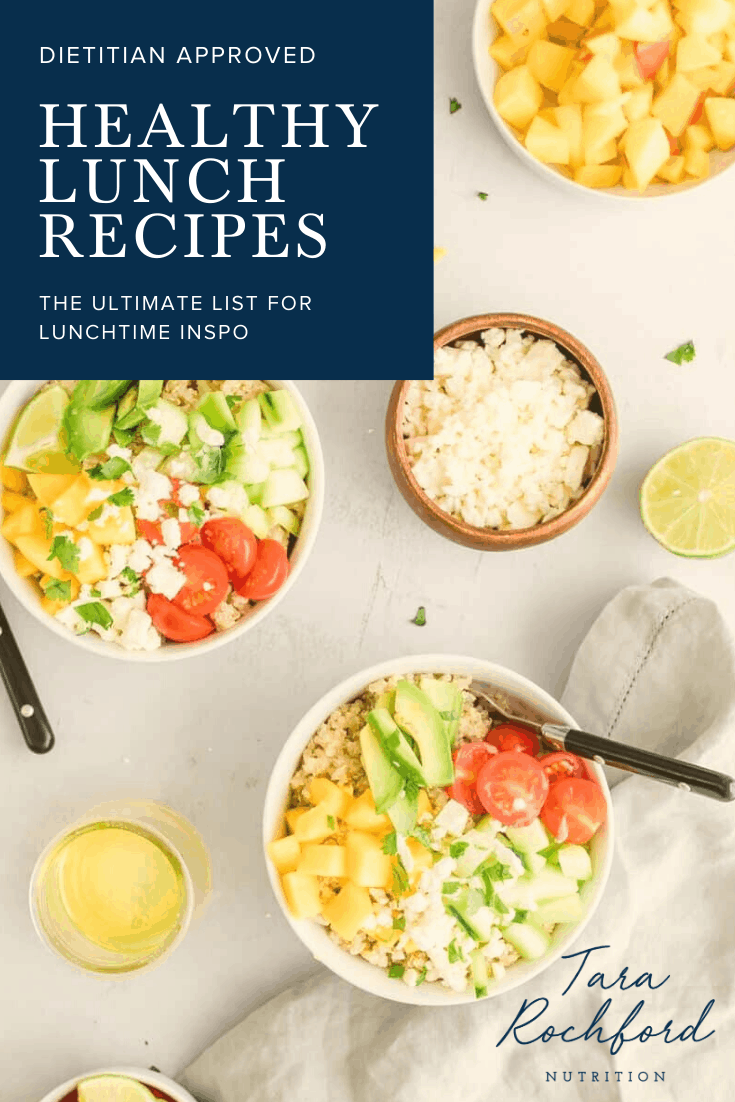 Dietitian Approved Healthy Lunch Recipes #tararochofrdnutrition #healthylunch