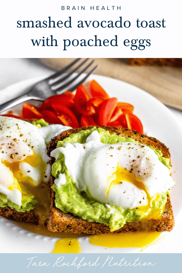 Smashed Avocado Toast with Poached Egg #brainhealth #tararochfordnutrition