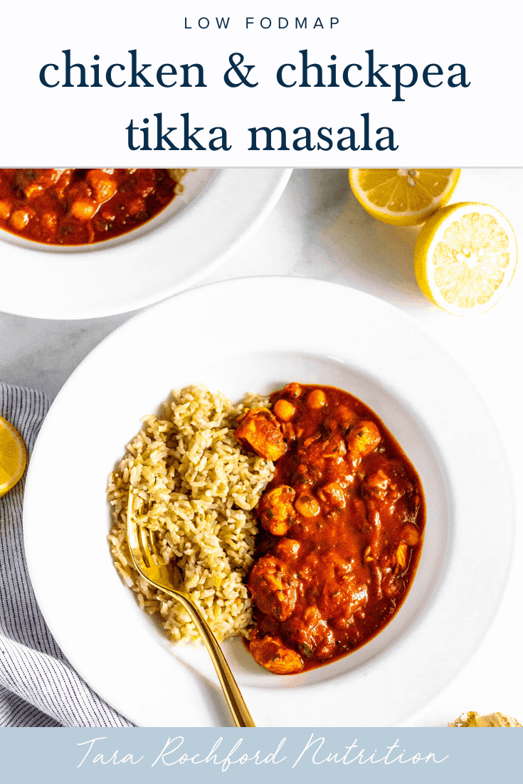 low FODMAP Chicken and Chickpea Tikka Masala #lowfodmap #healthyrecipe #tararochfordnutrition