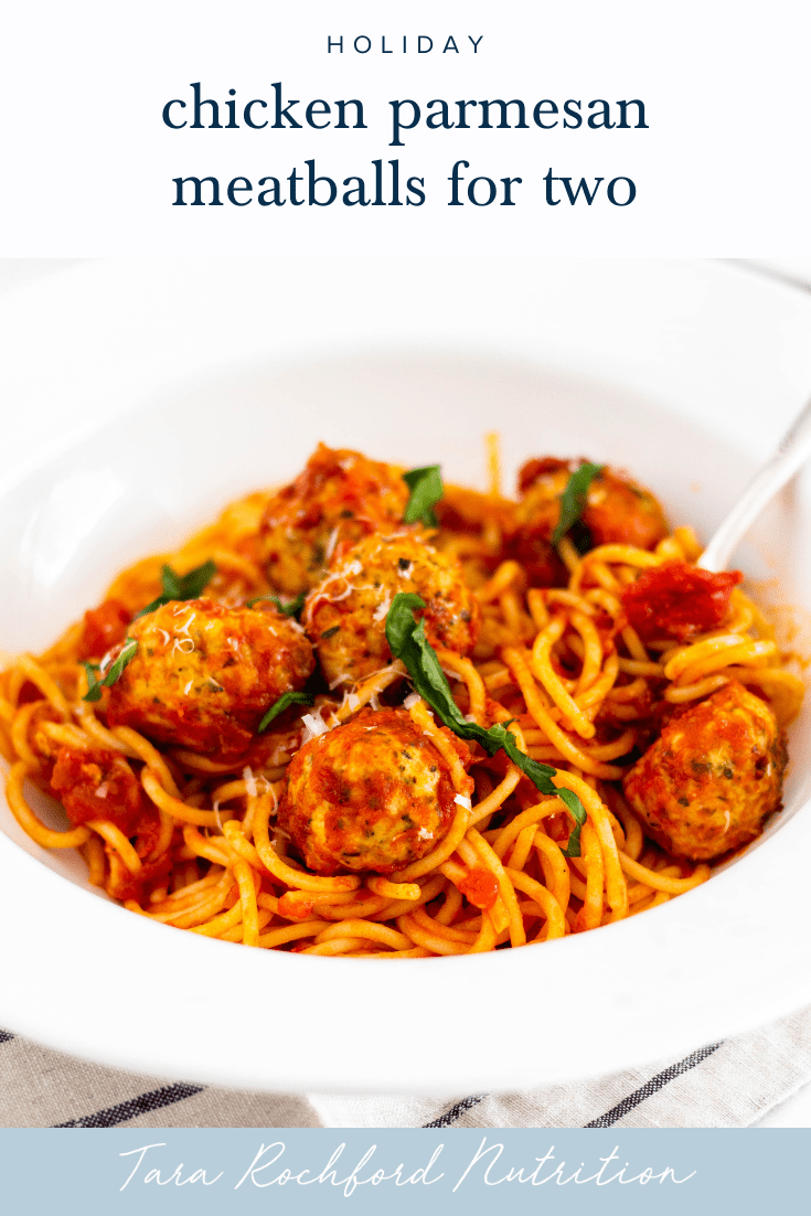 Chicken Parmesan Meatballs for Two | Tara Rochford Nutrition #chickenrecipe #healthydinner